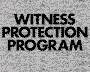 Black on gray - witness protection program